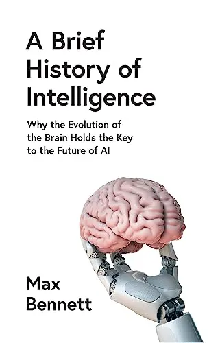 Cover of “A Brief History of Intelligence”