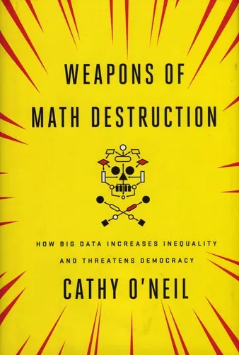 Cover of “Weapons of Math Destruction”