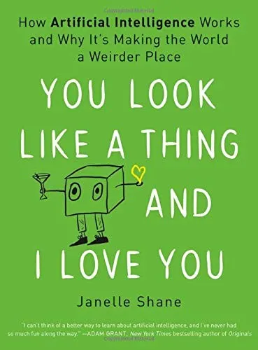 Cover of “You Look Like a Thing and I Love You”